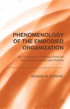 Phenomenology of the Embodied Organization (eBook, PDF)