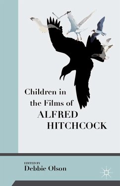 Children in the Films of Alfred Hitchcock (eBook, PDF) - Olson, Debbie