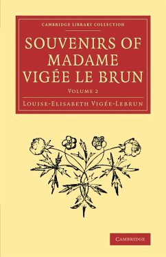 Souvenirs of Madame Vigée Le Brun - Vigée-Lebrun, Louise-Elisabeth