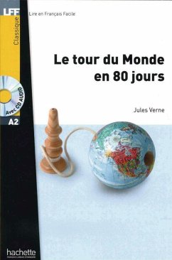 Le tour du Monde en 80 jours. Lektüre und Audio-CD - Verne, Jules