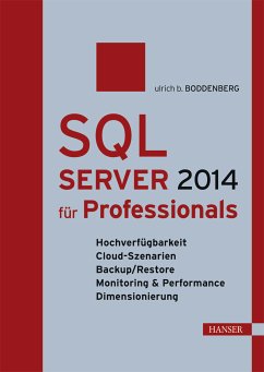 SQL Server 2014 für Professionals (eBook, PDF) - Boddenberg, Ulrich B.