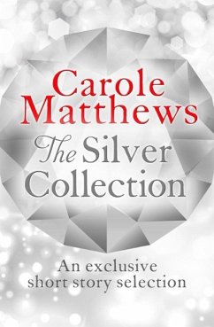 The Silver Collection (eBook, ePUB) - Matthews, Carole