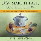 More Make It Fast, Cook It Slow (eBook, ePUB)