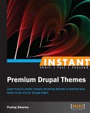 Instant Premium Drupal Themes (eBook, ePUB)