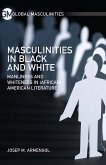Masculinities in Black and White (eBook, PDF)