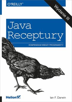 Java. Receptury. Wydanie III (eBook, ePUB) - Darwin, Ian F.