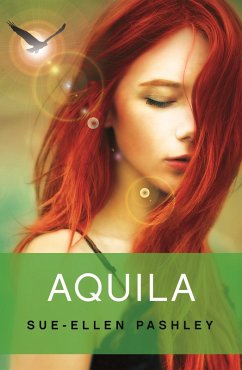 Aquila (eBook, ePUB) - Pashley, Sue-Ellen