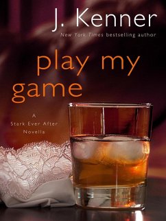 Cover Play My Game: A Stark Ever After Novella (eBook, ePUB)