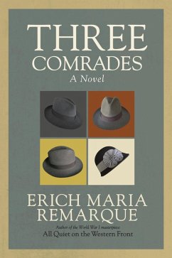 Three Comrades (eBook, ePUB) - Remarque, Erich Maria