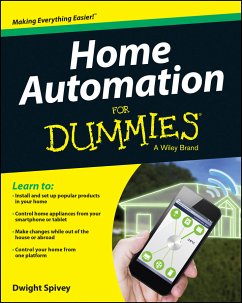 Home Automation For Dummies (eBook, ePUB) - Spivey, Dwight