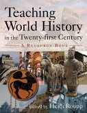 Teaching World History in the Twenty-first Century: A Resource Book (eBook, PDF)