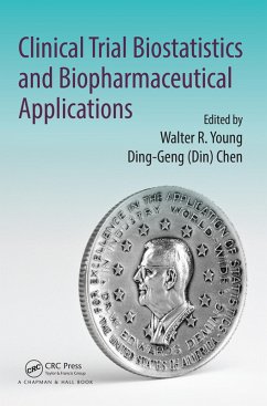 Clinical Trial Biostatistics and Biopharmaceutical Applications (eBook, PDF)