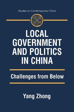 Local Government and Politics in China (eBook, ePUB) - Zhong, Yang