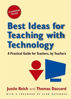 Best Ideas for Teaching with Technology (eBook, ePUB) - Reich, Justin; Daccord, Tom