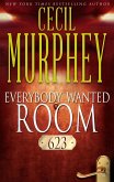 Everybody Wanted Room 623 (eBook, ePUB)