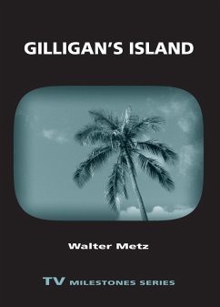 Gilligan's Island (eBook, ePUB) - Metz, Walter
