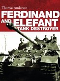 Ferdinand and Elefant Tank Destroyer (eBook, ePUB)