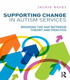Supporting Change in Autism Services (eBook, ePUB)
