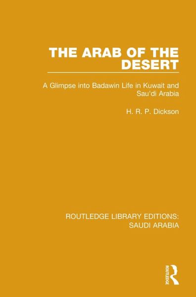 The Arab of the Desert (RLE Saudi Arabia) (eBook, ePUB)