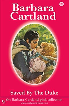 Saved by the Duke (eBook, ePUB) - Cartland, Barbara