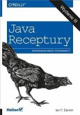 Java. Receptury. Wydanie III (eBook, PDF)