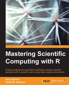 Cover Mastering Scientific Computing with R (eBook, ePUB)