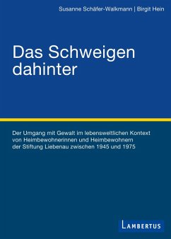 Das Schweigen dahinter (eBook, PDF) - Schäfer-Walkmann, Susanne; Hein, Birgit