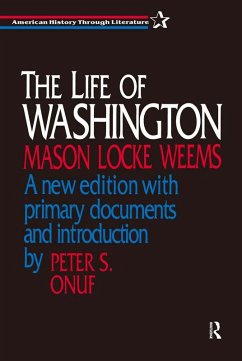 The Life of Washington (eBook, PDF) - Weems, Mason L.