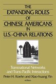 The Expanding Roles of Chinese Americans in U.S.-China Relations (eBook, PDF)