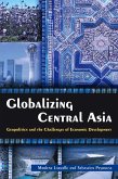 Globalizing Central Asia (eBook, PDF)