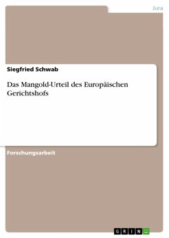 Das Mangold-Urteil des Europäischen Gerichtshofs (eBook, ePUB) - Schwab, Siegfried