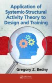 Application of Systemic-Structural Activity Theory to Design and Training (eBook, PDF)