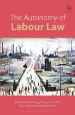 The Autonomy of Labour Law (eBook, ePUB)