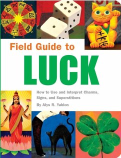 Field Guide to Luck (eBook, ePUB) - Yablon, Alys R.