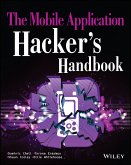 The Mobile Application Hacker's Handbook (eBook, ePUB)