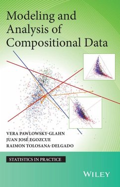 Modeling and Analysis of Compositional Data (eBook, PDF) - Pawlowsky-Glahn, Vera; Egozcue, Juan José; Tolosana-Delgado, Raimon