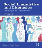 Social Linguistics and Literacies (eBook, ePUB)