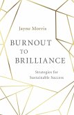 Burnout to Brilliance (eBook, ePUB)