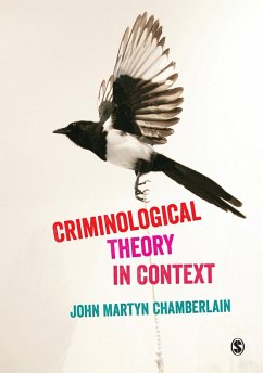 Criminological Theory in Context (eBook, PDF) - Chamberlain, John Martyn