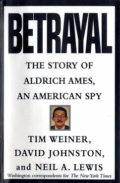 Betrayal (eBook, ePUB) - Weiner, Tim; Johnston, David; Lewis, Neil A.