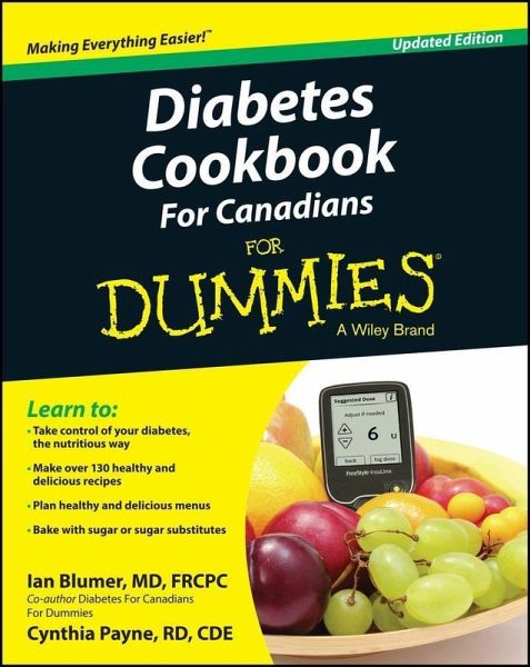 Diabetes Cookbook For Canadians For Dummies (eBook, ePUB)