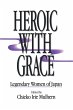 Heroic with Grace (eBook, ePUB) - Bild 1