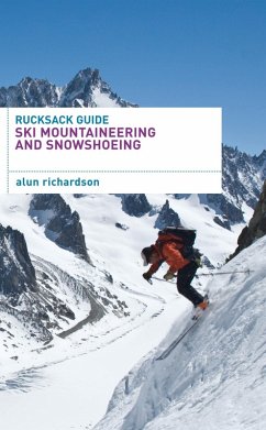 Rucksack Guide - Ski Mountaineering and Snowshoeing (eBook, ePUB) - Richardson, Alun
