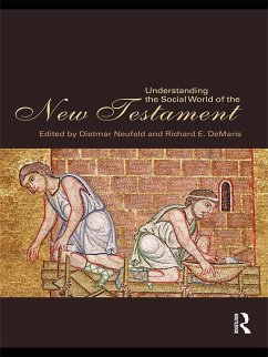 Understanding the Social World of the New Testament (eBook, PDF) - Neufeld, Dietmar; Demaris, Richard
