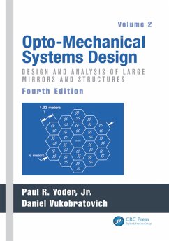 Opto-Mechanical Systems Design, Volume 2 (eBook, PDF)
