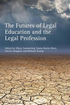 The Futures of Legal Education and the Legal Profession (eBook, ePUB)