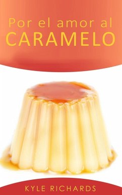 Cover Por el amor al caramelo (eBook, ePUB)