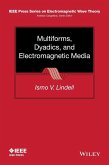 Multiforms, Dyadics, and Electromagnetic Media (eBook, PDF)