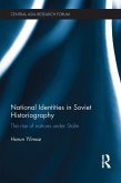 National Identities in Soviet Historiography (eBook, ePUB)