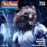 Perry Rhodan 2790: Faktor IV (MP3-Download)